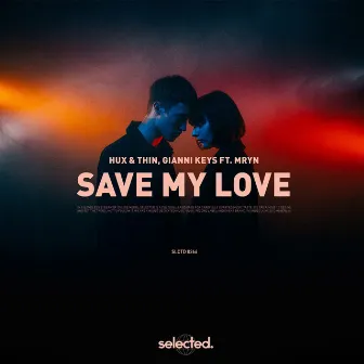 Save My Love by Gianni Keys