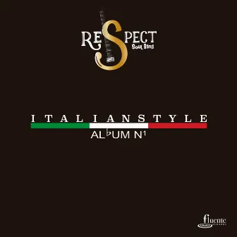 Italian Style by RESPECT Soul Band