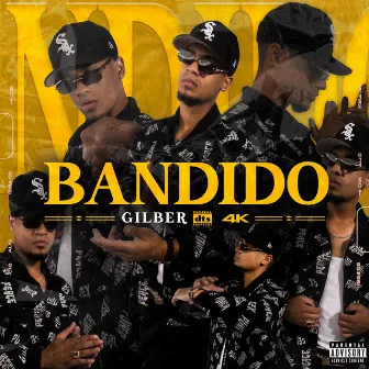 Bandido by Gilber