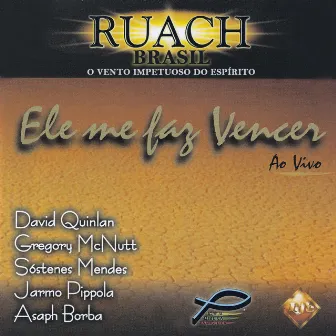 Ele Me Faz Vencer (Ao Vivo) by Ruach Brasil