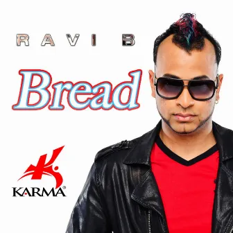 Bread by Ravi B