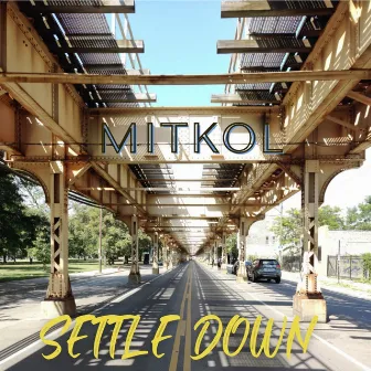 Settle Down by Mitkol