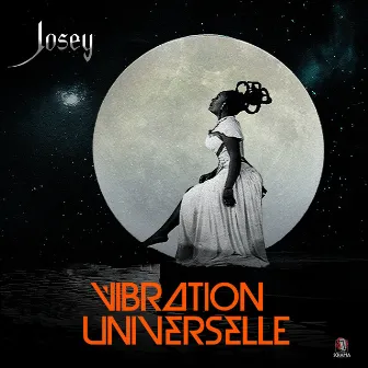 Vibration Universelle by Josey