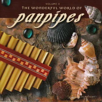 The Wonderful World of Panpipes, Vol. II by Pierre Grill