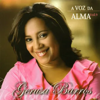 A Voz da Alma, Vol. 9 by Gerusa Barros