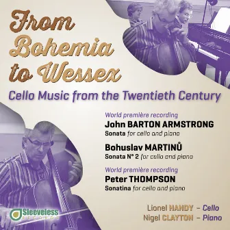 From Bohemia to Wessex: Cello Music from the Twentieth Century by Unknown Artist