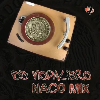 Naco Mix by Dueto Oro y Plata