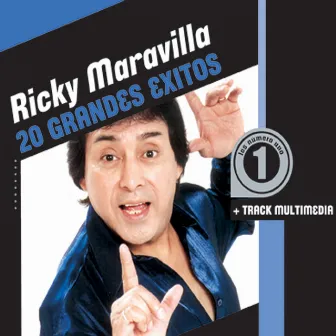 Riki Maravilla: 20 Grandes Éxitos by Riki Maravilla