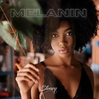 Melanin by Stoney