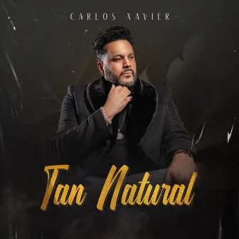 Tan Natural by Carlos Xavier