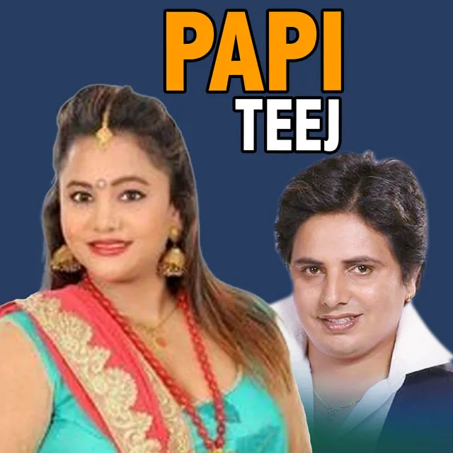 Papi Teej