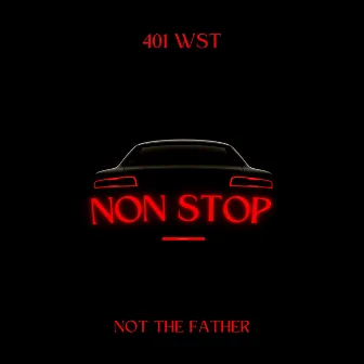 Non Stop by 401 WST