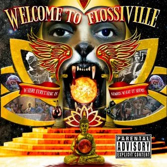 Welcome to Flossiville by FlossGenius