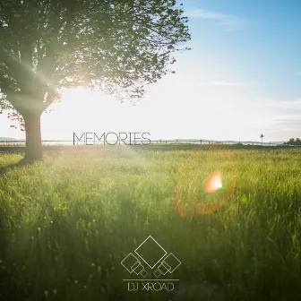 Memories by DJ XROAD