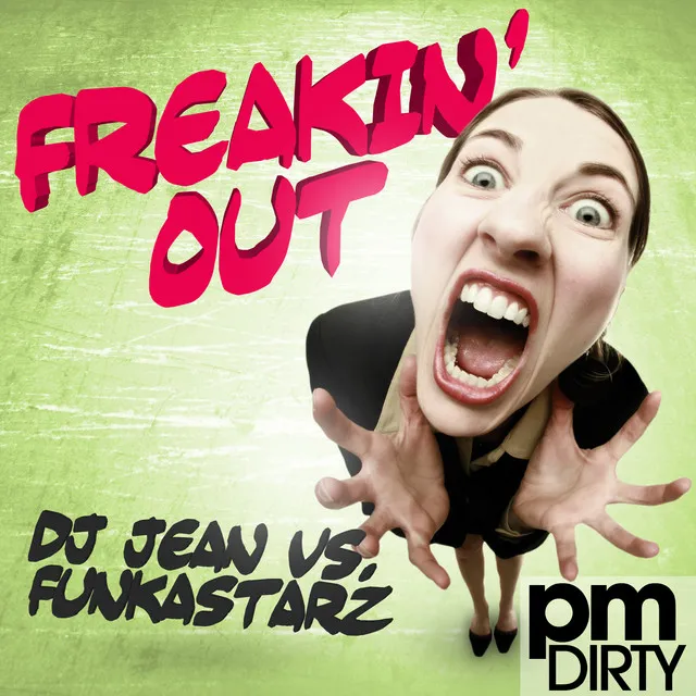 Freakin' Out - Original Mix