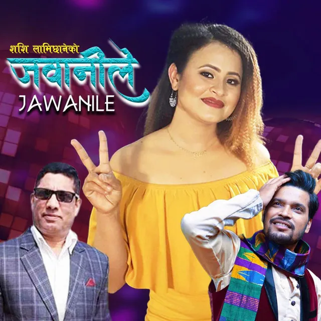 Jawanile _ Rita K.C & Rajanraj Siwakoti_Shashi Lamichhane