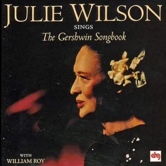 Julie Wilson Sings Gershwin by Julie Wilson