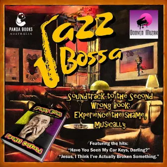 Jazz Bossa: The Wrong Note Lounge by Thomas Corfield