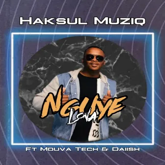 Nguwe Lona by Haksul Muziq