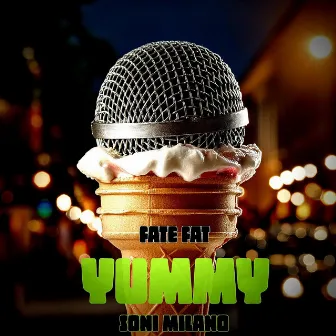 Yummy by Fate Fat