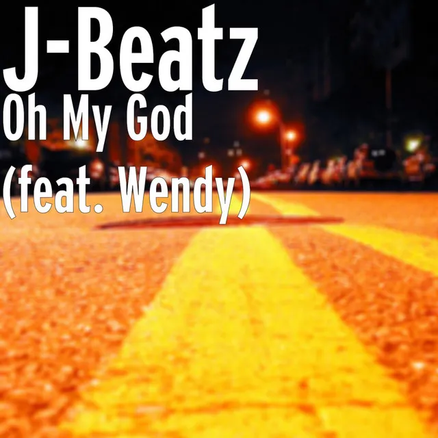 Oh My God (feat. Wendy)