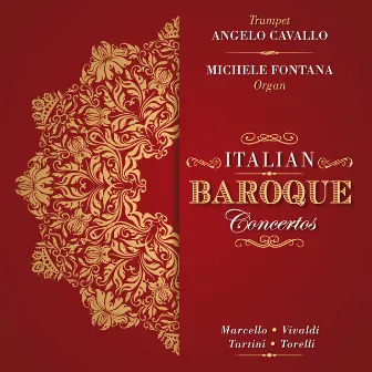 Italian Baroque Concertos by Angelo Cavallo