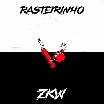 Rasteirinho do ZKW by DJ JDL