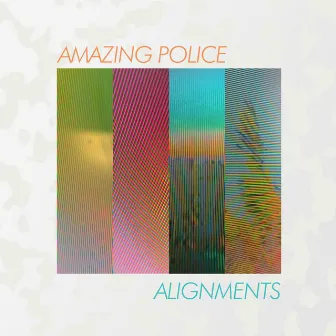 Alignments by Amazing Police