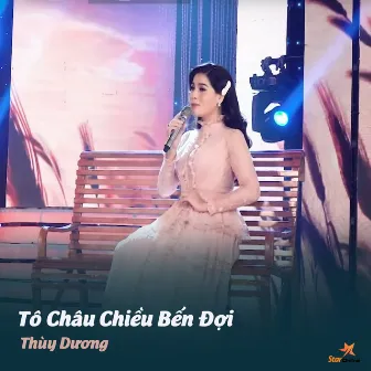 Tô Châu Chiều Bến Đợi by Thùy Dương