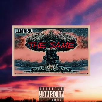 The Same by Lemario