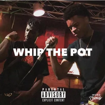 Whip the Pot by Joshy Balla