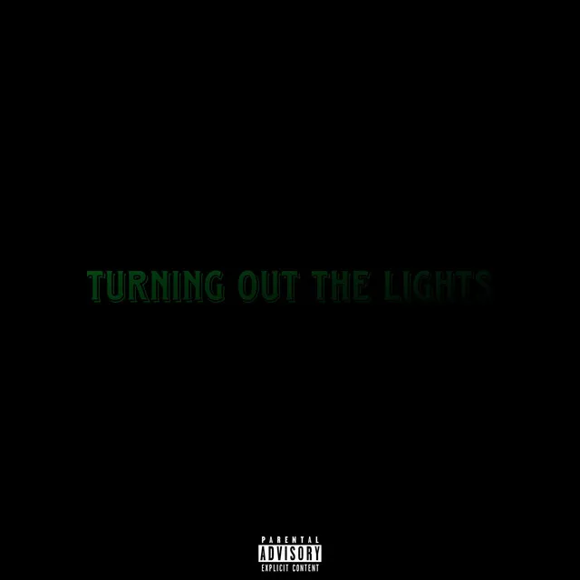 TURNING OUT THE LIGHTS