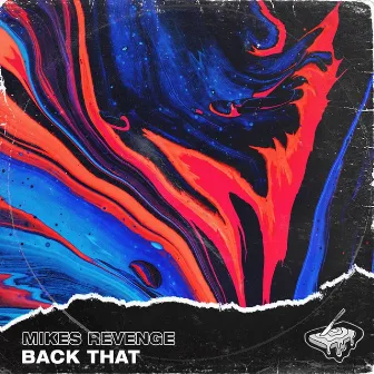 Back That by Mikes Revenge