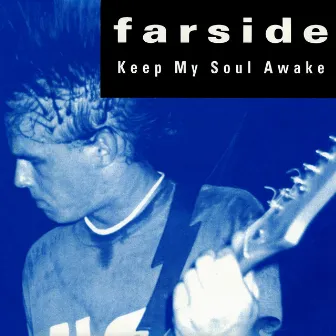 Keep My Soul Awake by Farside