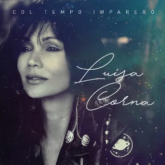 Col tempo imparerò (Cover) by Luisa Corna