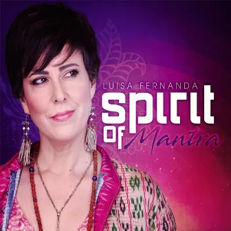 Spirit of Mantra by Luisa Fernanda