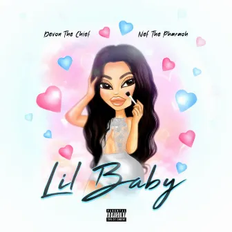 Lil Baby by Devon the Chief