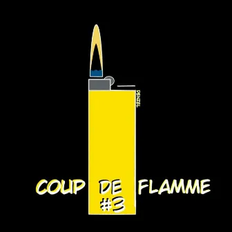 Coup de flamme #3 by Denzel