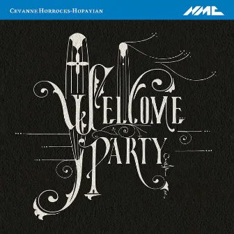 Welcome Party by Cevanne Horrocks-Hopayian