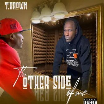 The Other Side Of Me by T. Brown