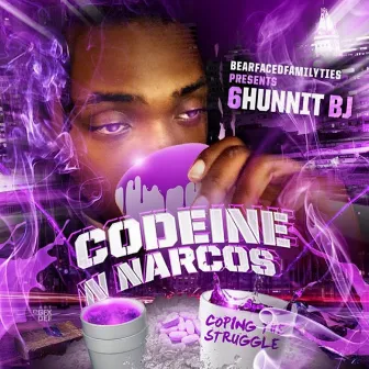 Codeine & Narcos by 6hunnit