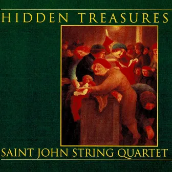 Hidden Treasures by Saint John String Quartet