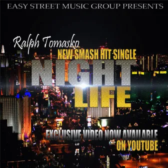 Night Life - Single by Ralph Tamosko