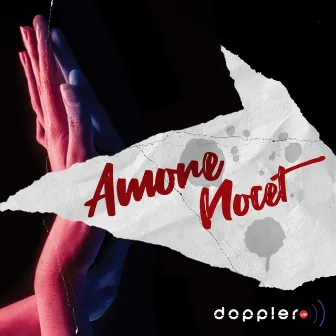 Amore Nocet by Doppler Us