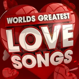 40 Worlds Greatest Love Songs - Top 40 Very Best Love Songs of all time ever! by Unknown Artist