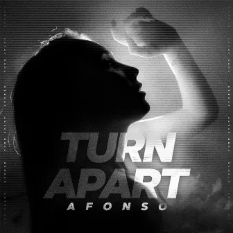 Turn Apart by Afonso