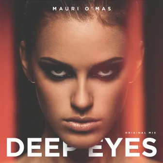 Deep Eyes by Mauri O'Mas