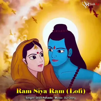 Ram Siya Ram (Lofi) by Dixit Pahada