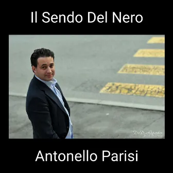 Il Sendo Del Nero (Buenos Aires Version) by Antonello Parisi