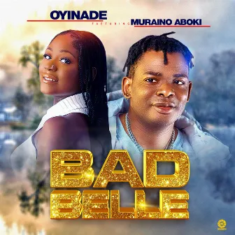 Bad Belle by Oyinade